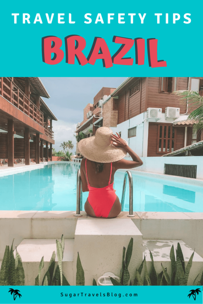 Is Brazil safe to travel? Sugar Travels